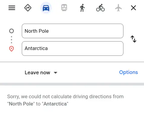 Google Maps telling me that I can't drive from the North Pole to the South Pole.